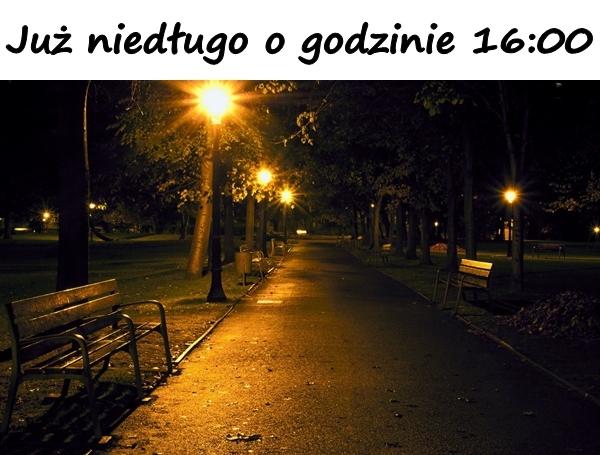 Już niedługo o godzinie