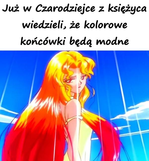 Już w Czarodziejce z księżyca wiedzieli, że kolorowe