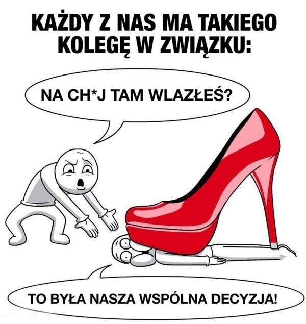 Każdy z nas ma takiego kolegę w związku