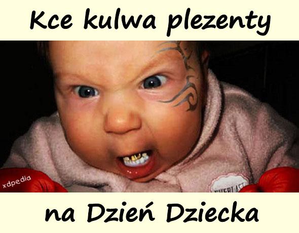 Kce kulwa plezenty na Dzień Dziecka