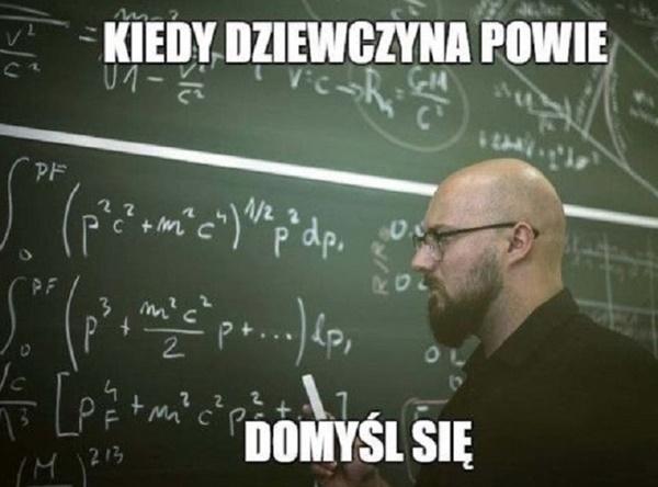 Kiedy dziewczyna powie "domyśl się