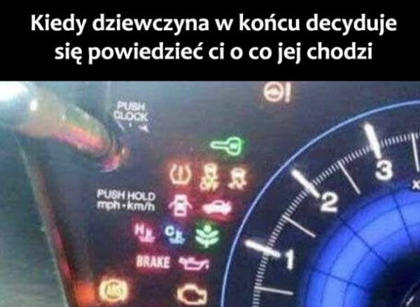 Kiedy dziewczyna w końcu decyduje się powiedzieć o co jej