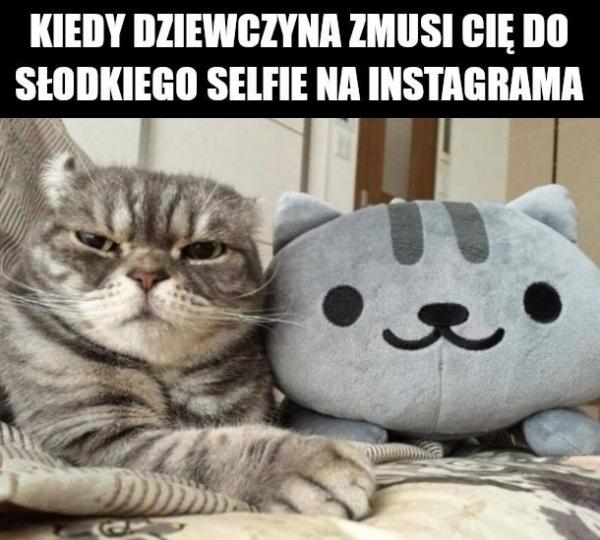 Kiedy dziewczyna zmusi Cię do słodkiego selfie