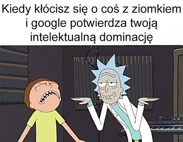 Kiedy kłócisz się o coś z ziomkiem i google potwierdza