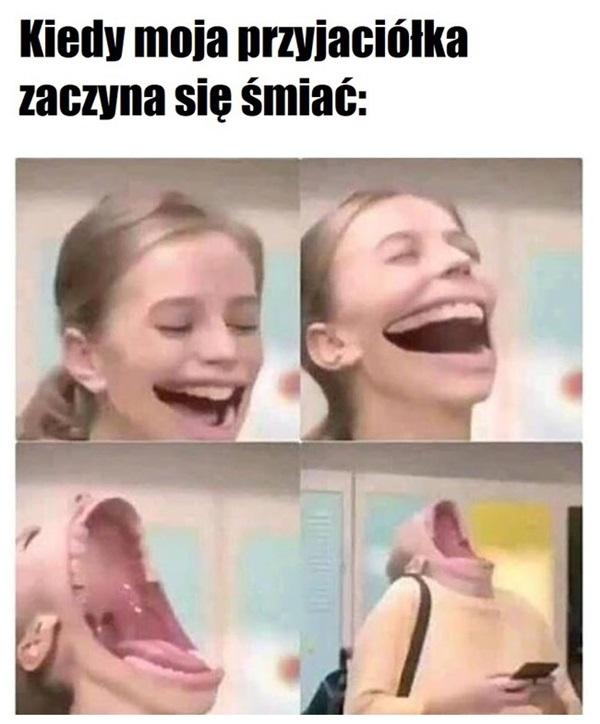 Kiedy moja przyjaciółka zaczyna się śmiać