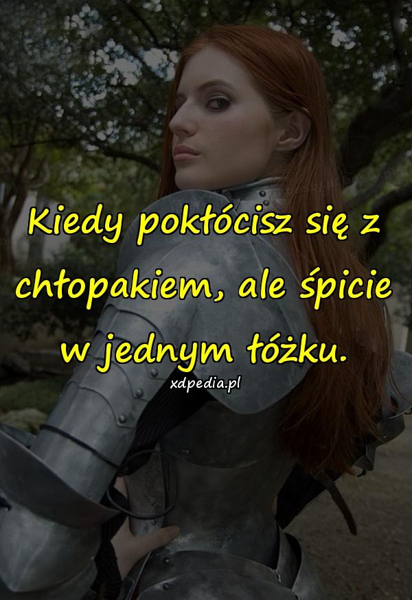 Kiedy pokłócisz się z chłopakiem, ale śpicie w jednym łóżku