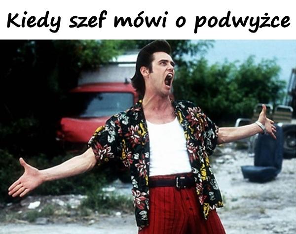 Kiedy szef mówi o podwyżce