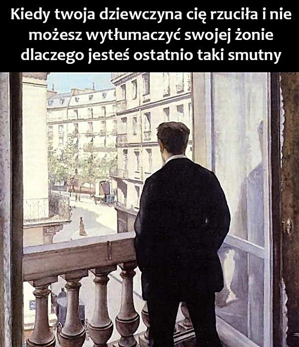 Kiedy twoja dziewczyna cie rzuciła i nie możesz wytłumaczyć