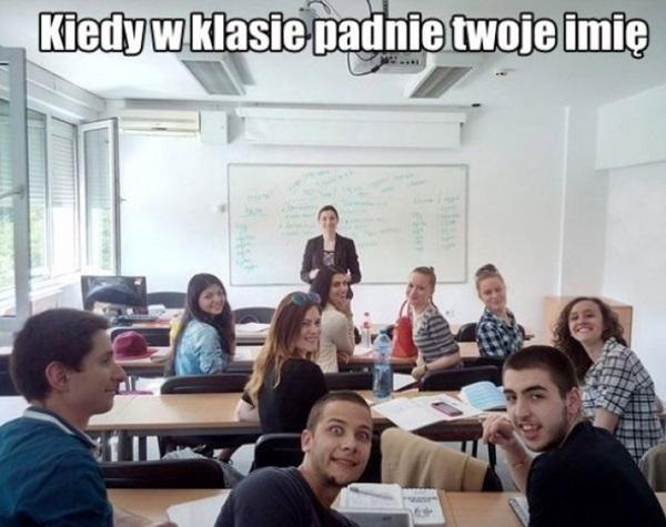 Kiedy w klasie padnie twoje imię