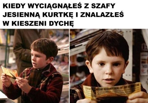 Kiedy wyciągnąłeś z szafy jesienną kurtkę i znalazłeś w