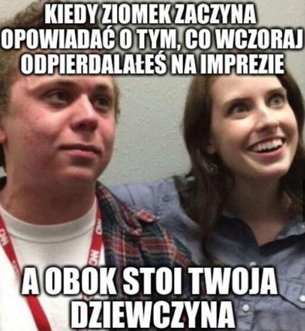 Kiedy ziomek zaczyna opowiadać o ty, co wczoraj