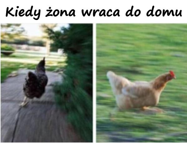 Kiedy żona wraca do domu