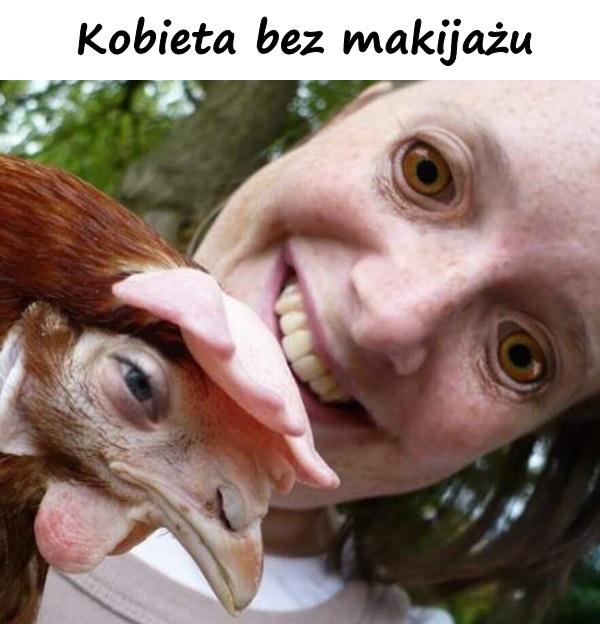 Kobieta bez makijażu