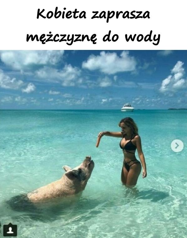 Kobieta zaprasza mężczyznę do wody