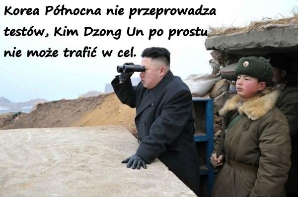 Korea Północna nie przeprowadza testów, Kim Dzong Un po