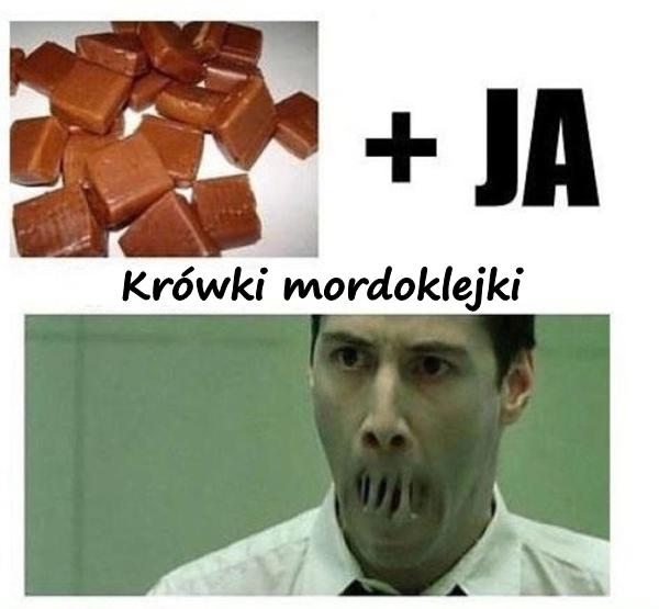 Krówki mordoklejki