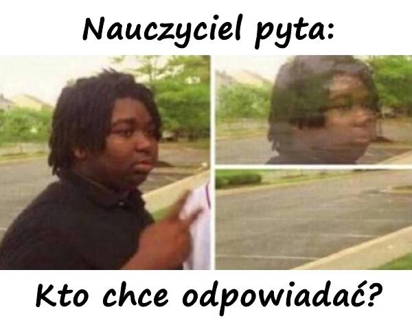 Kto chce odpowiadać
