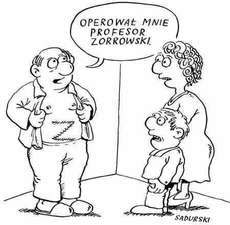 Kto cię operował ? prof. Zorrowski