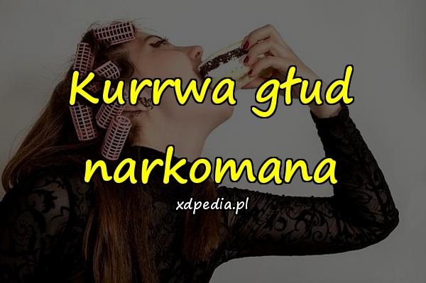 Kurrwa głud narkomana