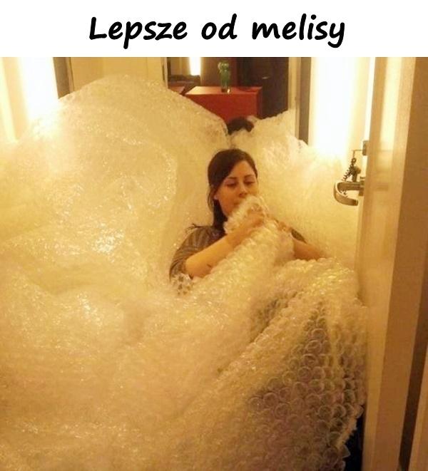 Lepsze od melisy