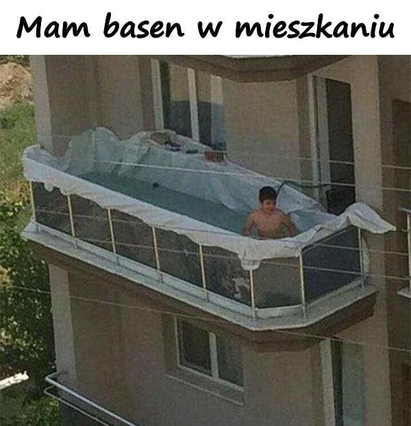 Mam basen w mieszkaniu