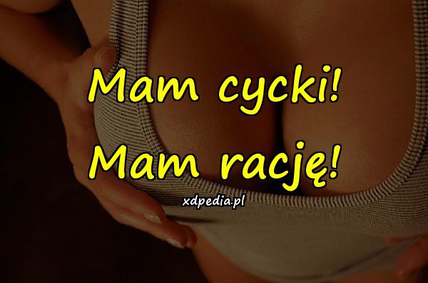 Mam cycki! Mam rację