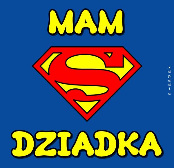 MAM SUPER DZIADKA