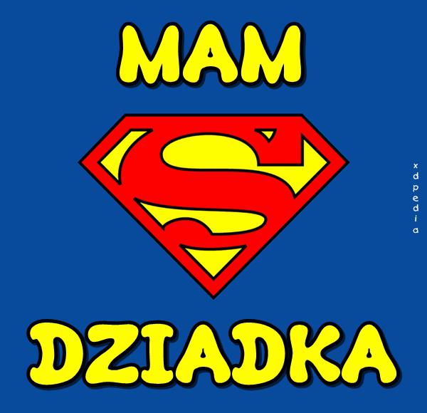 MAM SUPER DZIADKA
