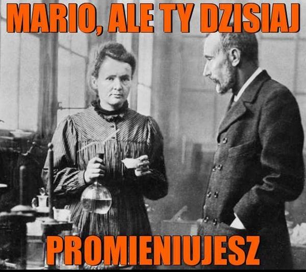 Mario, ale ty dzisiaj promieniujesz