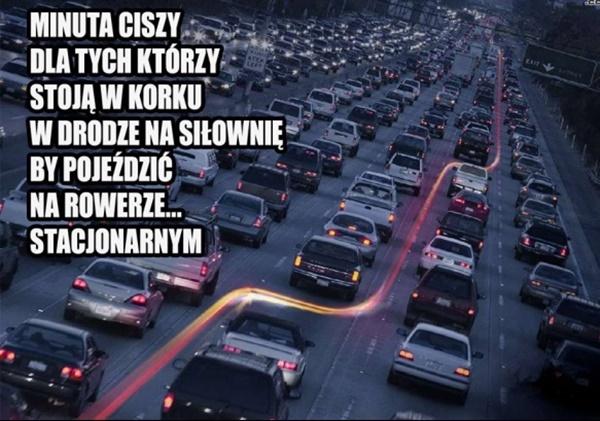 Minuta ciszy dla tych którzy stoją w korku w drodze na