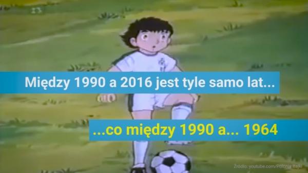 Między 1990 a 2016 jest tyle samo lat... co między 1990 a