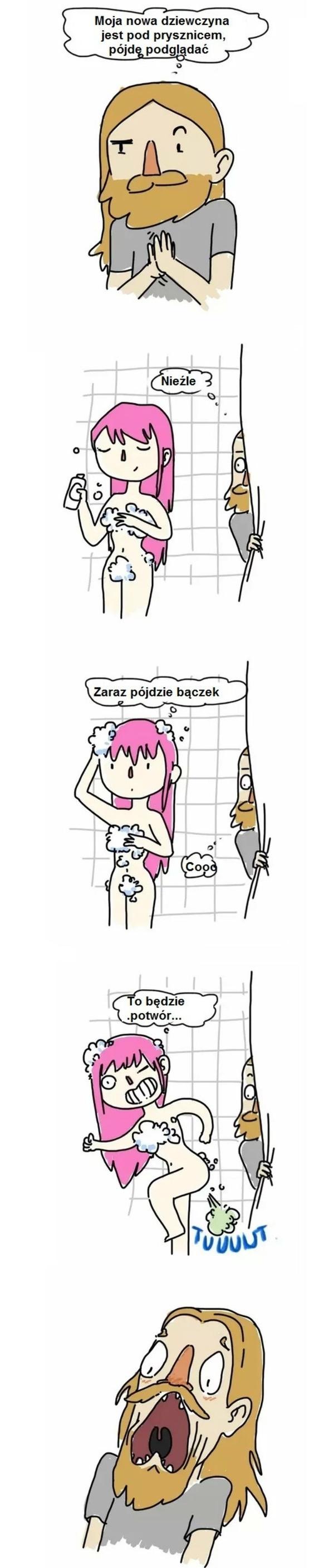 Moja nowa dziewczyna jest pod prysznicem, pójdę ją