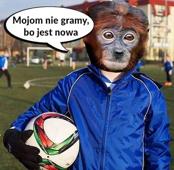 Mojom nie gram, bo jest nowa
