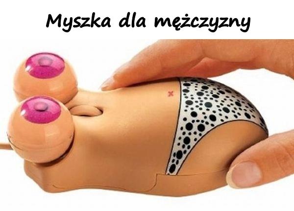 Myszka dla mężczyzny