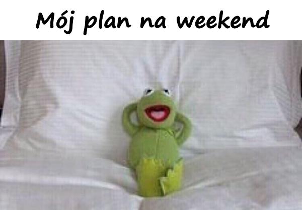 Mój plan na weekend