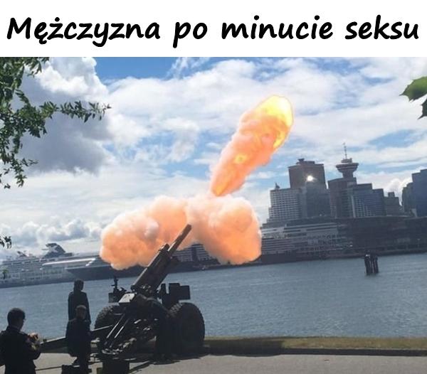 Mężczyzna po minucie seksu