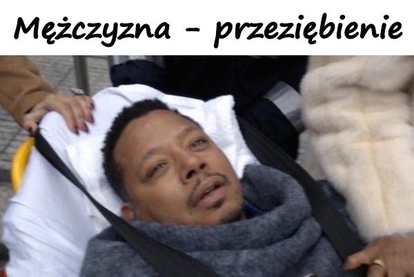 Mężczyzna - przeziębienie