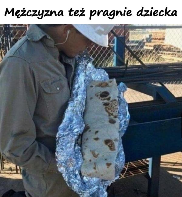 Mężczyzna też pragnie dziecka