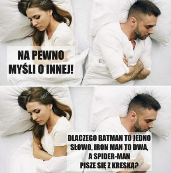 Na pewno myśli o innej! Dlaczego Batman to jedno słowo