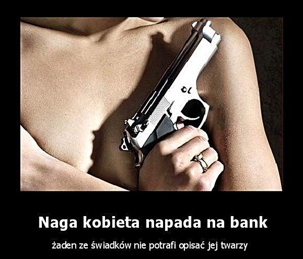 Naga kobieta napada na bank, żaden ze świadków nie potrafi