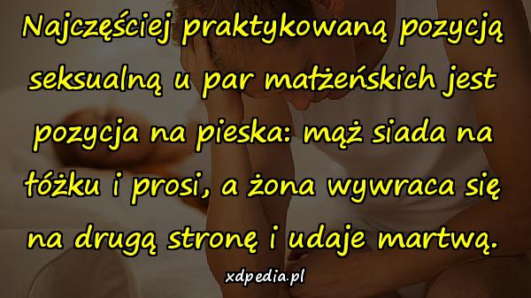 Najczęściej praktykowaną pozycją seksualną u par