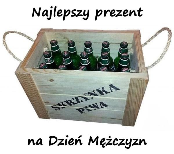 Najlepszy prezent na Dzień Mężczyzn