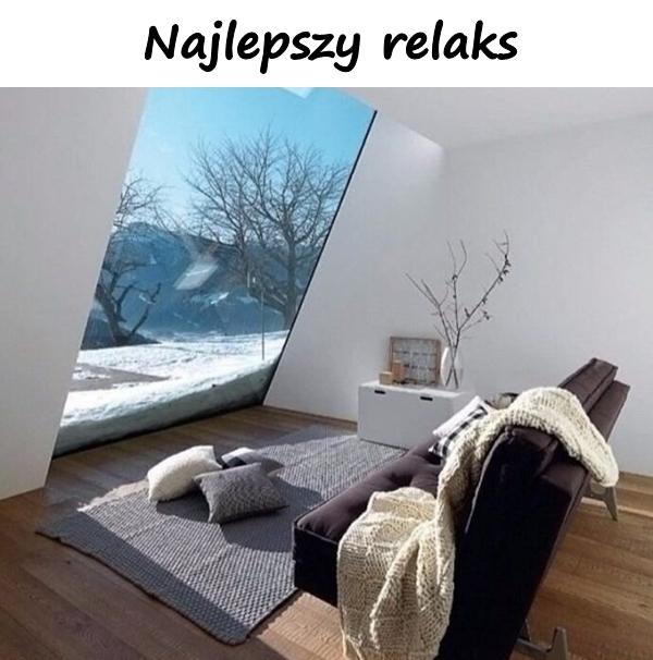 Najlepszy relaks