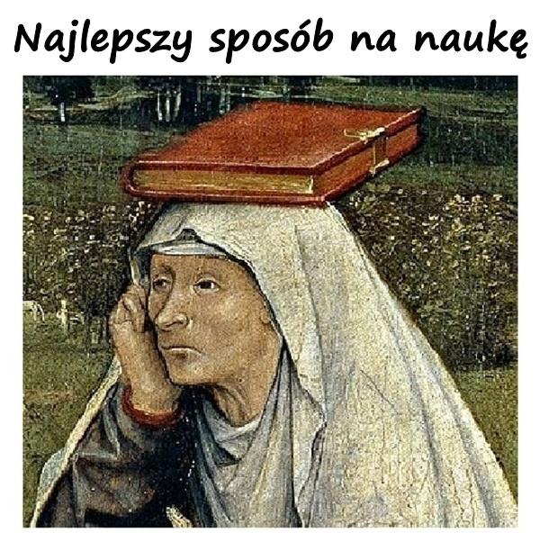Najlepszy sposób na naukę