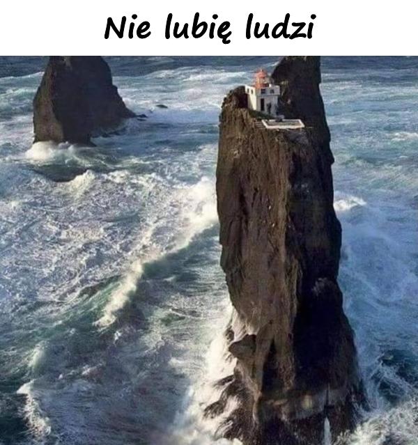 Nie lubię ludzi