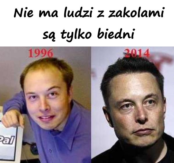 Nie ma ludzi z zakolami, są tylko biedni