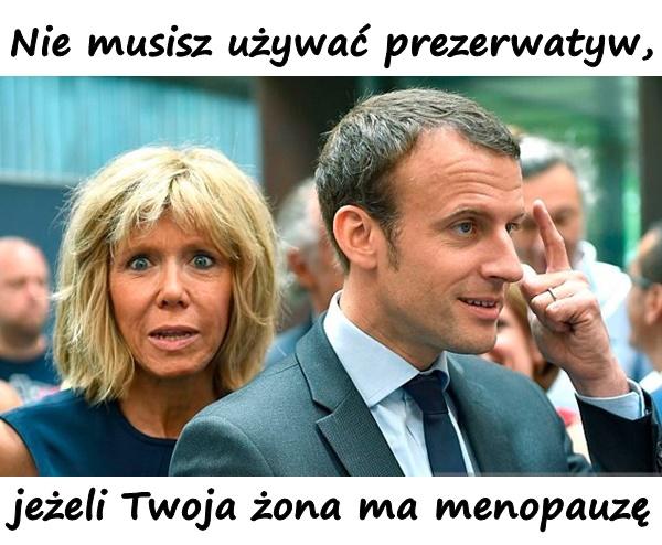 Nie musisz używać prezerwatyw, jeżeli Twoja żona ma