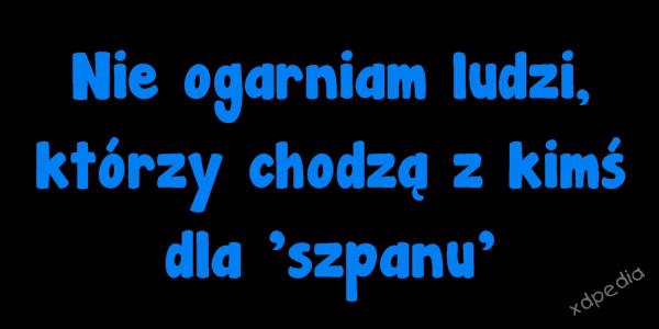 Nie ogarniam ludzi, którzy chodzą z kimś dla szpanu