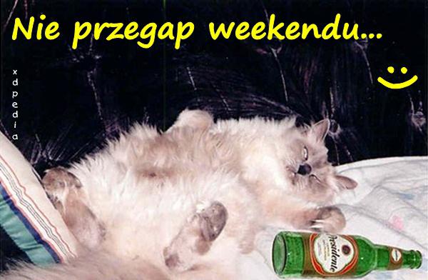 Nie przegap weekendu