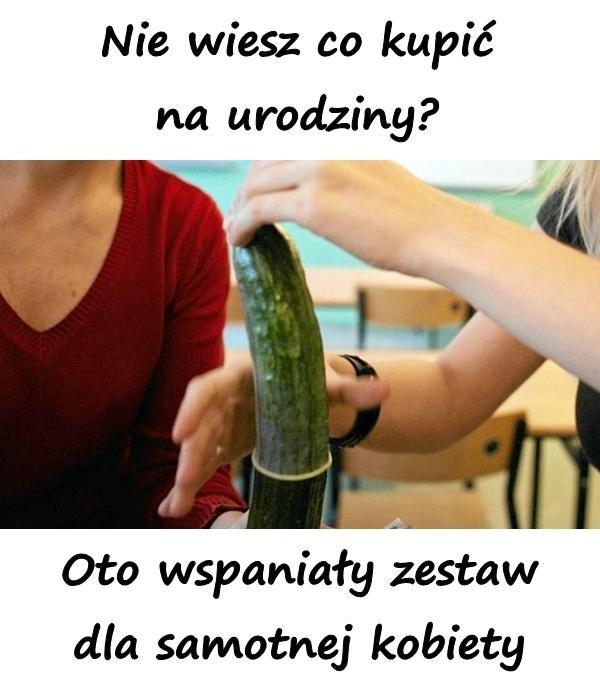 Nie wiem co kupić na urodziny oto spaniały zestaw dla